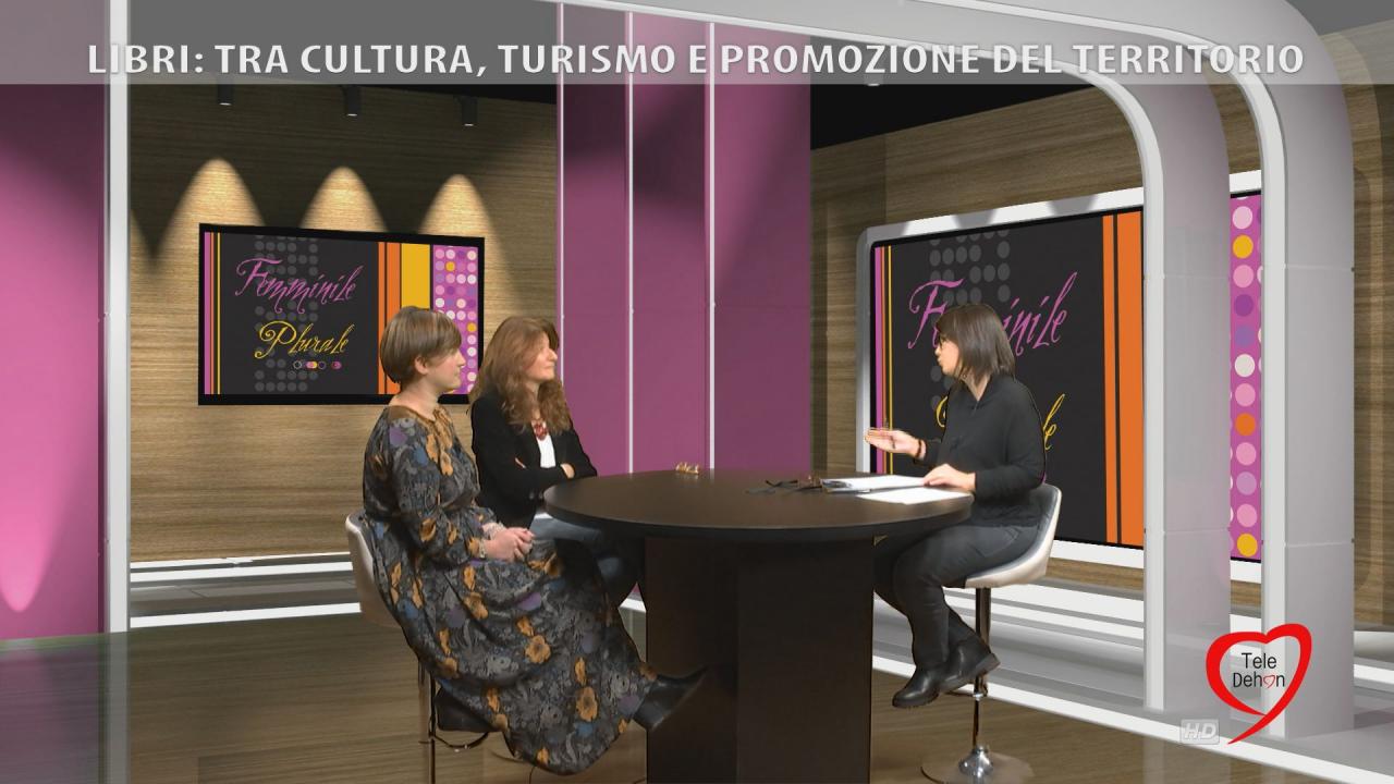 Femminile Plurale 2021/2022 Libri, tra cultura, turismo e promozione del territorio