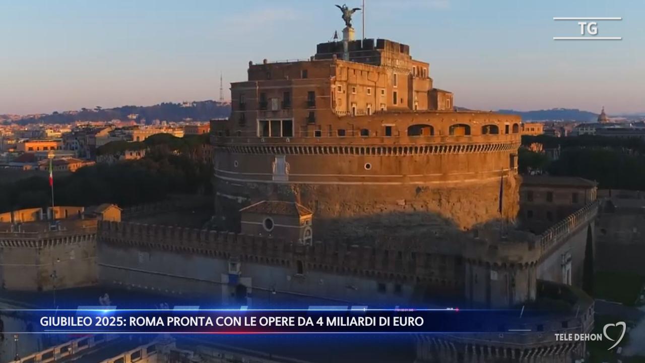 Giubileo 2025 Roma pronta con le opere da 4 miliardi di euro